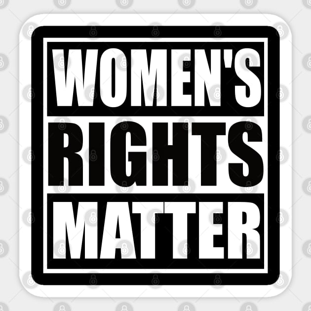 Women's Rights Matter Sticker by JAC3D